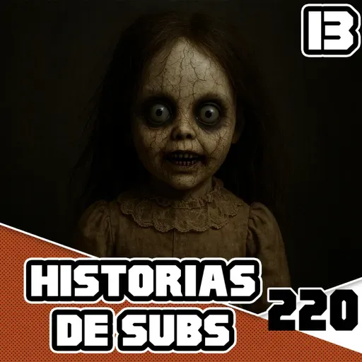 La Muñeca Maldita: Historias De Subs PT 13