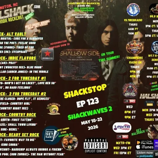 Episode 320: Halshack ep 123 (SHACKSTOP) ---May 18-22--- (SHACKWAVES 2) new hits various genres--- (ALL STATIONS-- ZENOFM) --90 min weekly show--Find everything at Halshack com