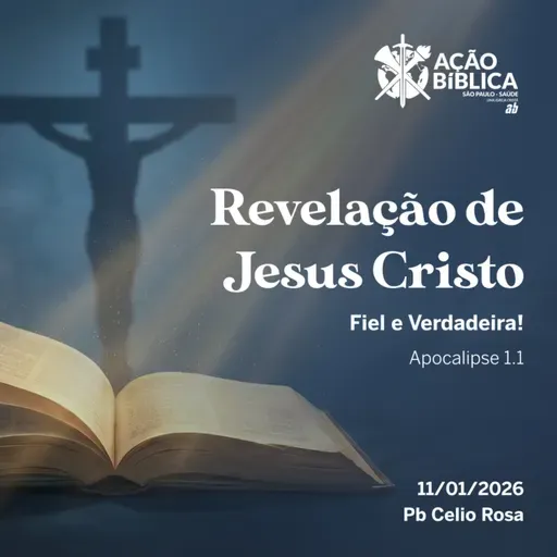 Revelação de Jesus Cristo, Fiel e Verdadeira!