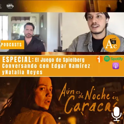 'Aún es de Noche en Caracas' | Conversando con Edgar Ramírez y Natalia Reyes