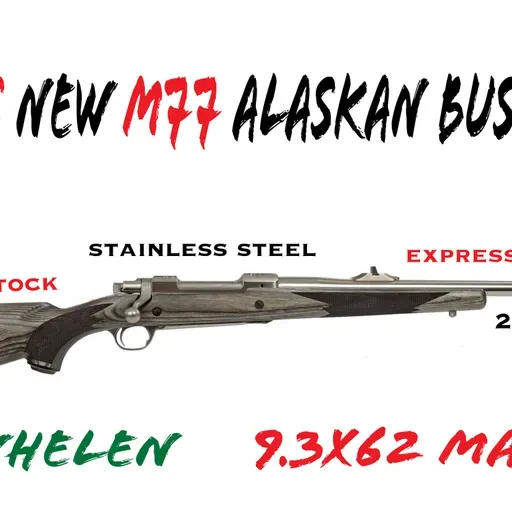 Ruger's New M77 Alaskan Bush Rifle in .35 Whelen and 9.3x62