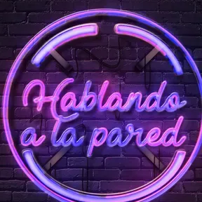 Hablando a la Pared