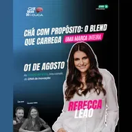Chá com propósito: o blend que carrega uma marca inteira!