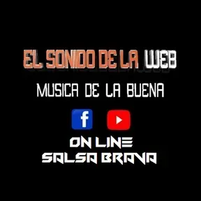 EL SONIDO DE LA WEB ON LINE SALSA BRAVA
