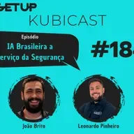 #184 - IA Brasileira a Serviço da Segurança