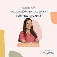 80. Educación sexual en la primera infancia