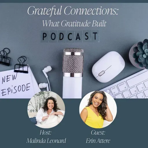 Living Beyond Autopilot: Gratitude, Purpose, and Community with Erin Attere