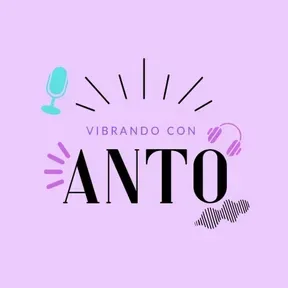 Vibrando Con Anto
