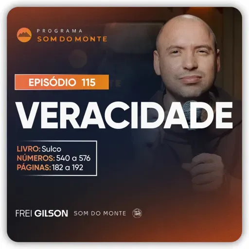 Veracidade | Caminho, Sulco e Forja | #115