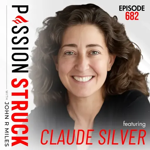 Claude Silver on the Courage of Being Yourself at Work | EP 682