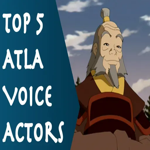 Top 5 Voice Actors in ATLA
