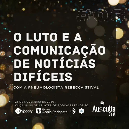 Luto e Comunicação de Notícias Difíceis Durante a Pandemia