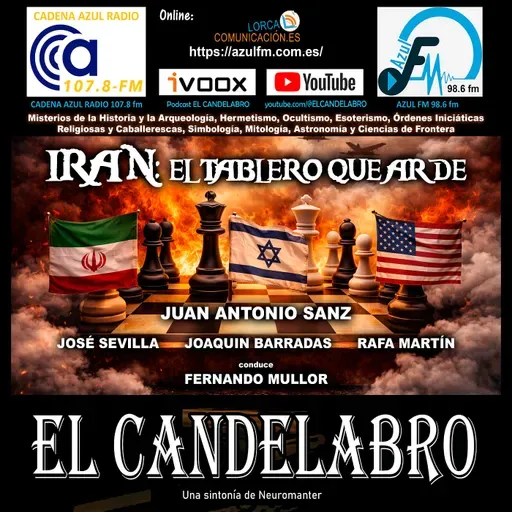 IRAN: EL TABLERO QUE ARDE - El Candelabro 11T El Candelabro 20-3-2026 - Prog20