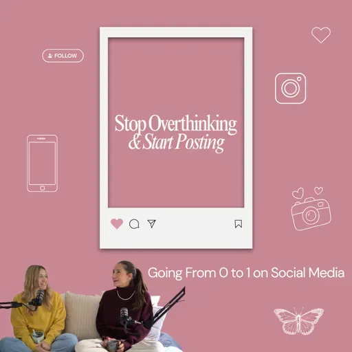 Going From 0 to 1 on Social Media: How to Stop Overthinking & Start Posting