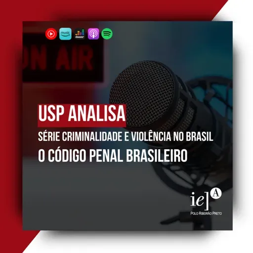 #USP Analisa - Código Penal Brasileiro (Série "Criminalidade e Violência no Brasil)