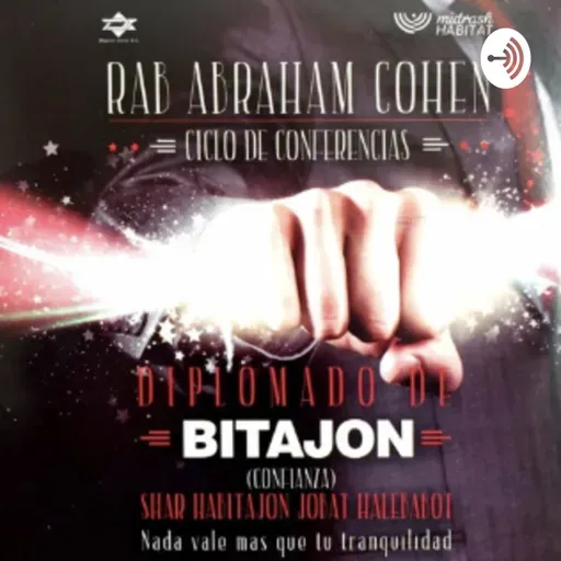 BITAJON 53 - HOBOT HALEBABOT - RAB ABRAHAM COHEN