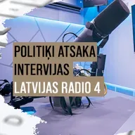Politiķi atsaka intervijas Latvijas Radio 4. Par ko tas liecina?