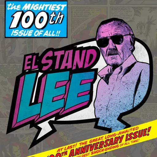El Stand Lee N° 100 - Especial Episodio 100: Mi Primer Comic