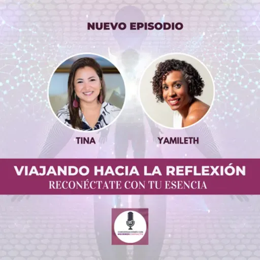 Viajando hacia la reflexión con Yamileth Calvo