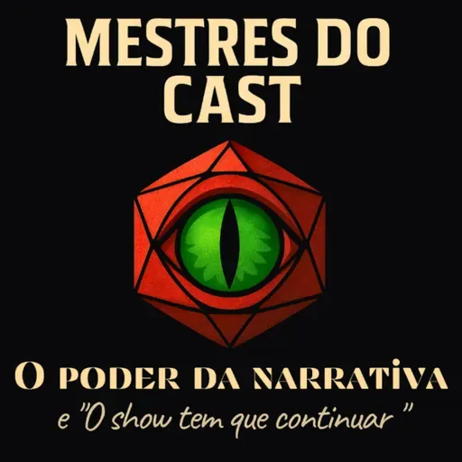 O poder da narrativa e "O Show tem que continuar"