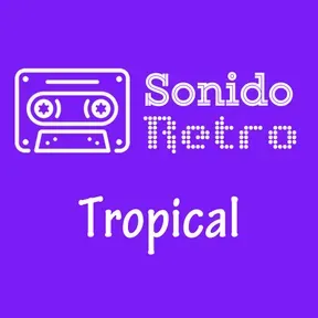 Sonido Retro - Canal Tropical en vivo