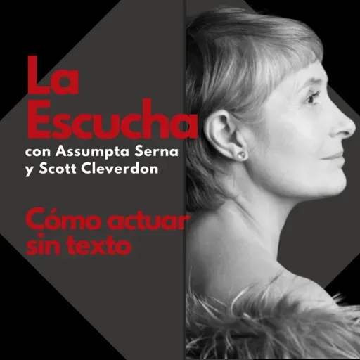 "La Escucha" con Assumpta Serna y Scott Cleverdon