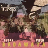 Tyban, Vitoo - Badawaya [Lump Records]