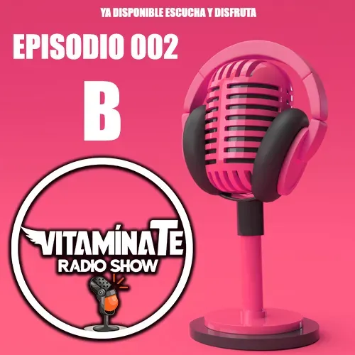 VITAMINATE EP.2 PARTE B