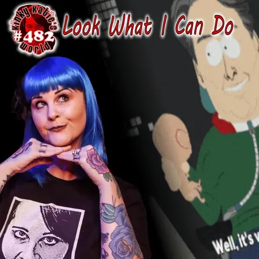 #483 – Look What I Can Do