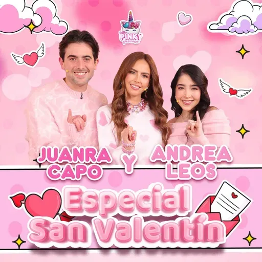 🚨 Andrea Leos y Juanra Capo en Pinky Promise: Especial de San Valentín