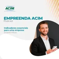 Indicadores essenciais para uma empresa | Ernando Peluso