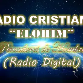 RADIO DIGITAL ELOHIM PESCADORES DE HOMBRES