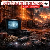Misterios en Viernes 572 Las películas del fin del mundo