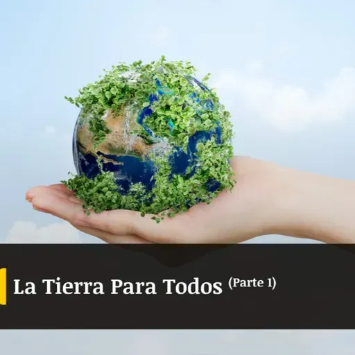 La Tierra Pará Todos 