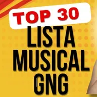 TOP 30 Lista musical Estación GNG - La mejor música del momento - Martes 27 Mayo 2025
