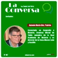 La Conversa Nº 107 - 28/01/2021, con Antonio María Glez. Padrón