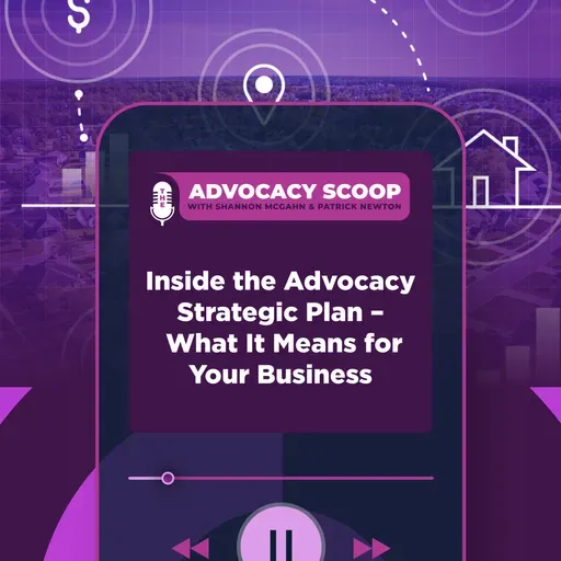Inside the Advocacy Strategic Plan – What It Means for Your Business