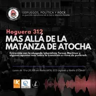 100Fuegos x 312: más allá de la matanza de Atocha. Entrevista con la abogada laboralista Teresa Martínez