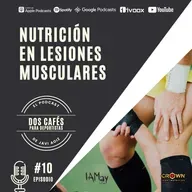 10 NUTRICIÓN EN LESIONES MUSCULARES