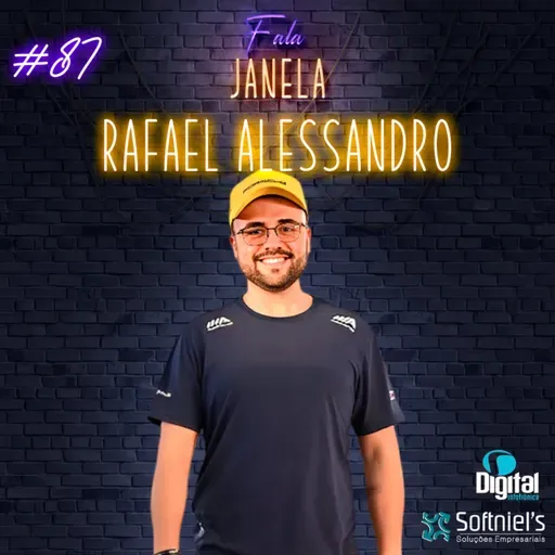 RAFAEL ALESSANDRO - FALA JANELA | EP 87
