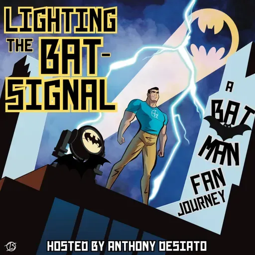 INTRODUCING Lighting the Bat-Signal - Lighting the Bat-Signal: A Batman Fan Journey