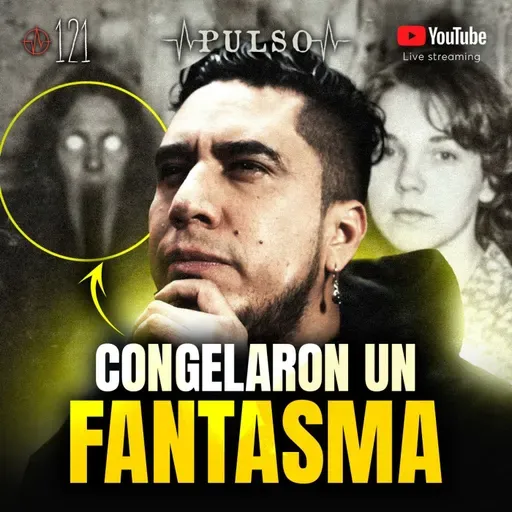⭕️ EL ATERRADOR CASO DE DORIS BITHER: EVIDENCIA PARANORMAL DOCUMENTADA | PULSO #121 ⭕️