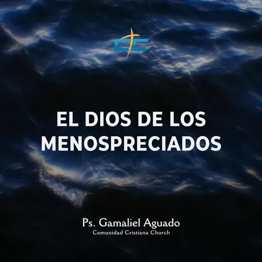 El Dios de los Menospreciados