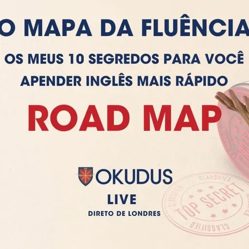 Os Meus 10 Segredos para Você Apender Inglês Mais Rápido (PARTE 1)