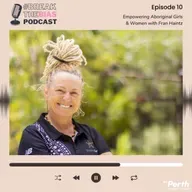Empowering Aboriginal Girls & Women with Fran Haintz