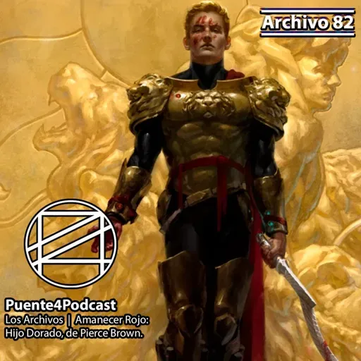 Arch 82: Hijo Dorado Reseña Pierce Brown