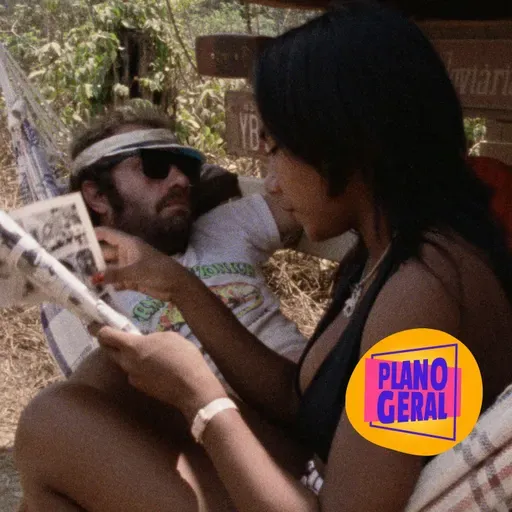 #242 - Iracema: Uma Transa Amazônica + festivais de cinema 