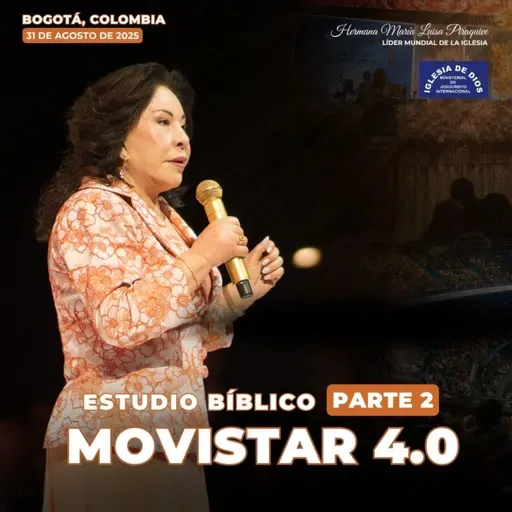 Estudio Bíblico: Movistar 4.0 (Parte 2) Bogotá, 31 de agosto de 2025