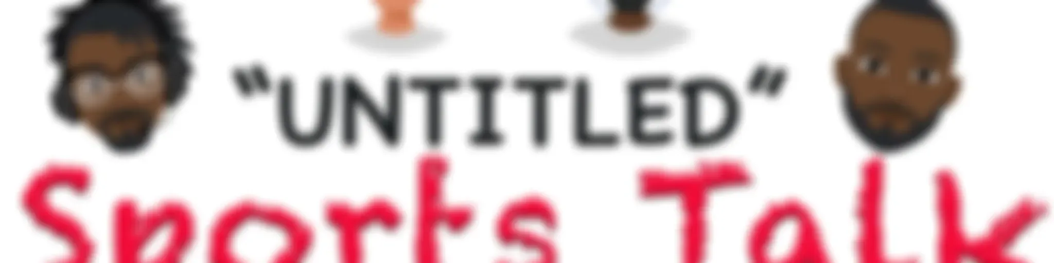 "UNTITLED" Sports Talk