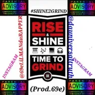 69eLiLMANdaRAPPER + #SHINE2GRIND (Prod.69e)